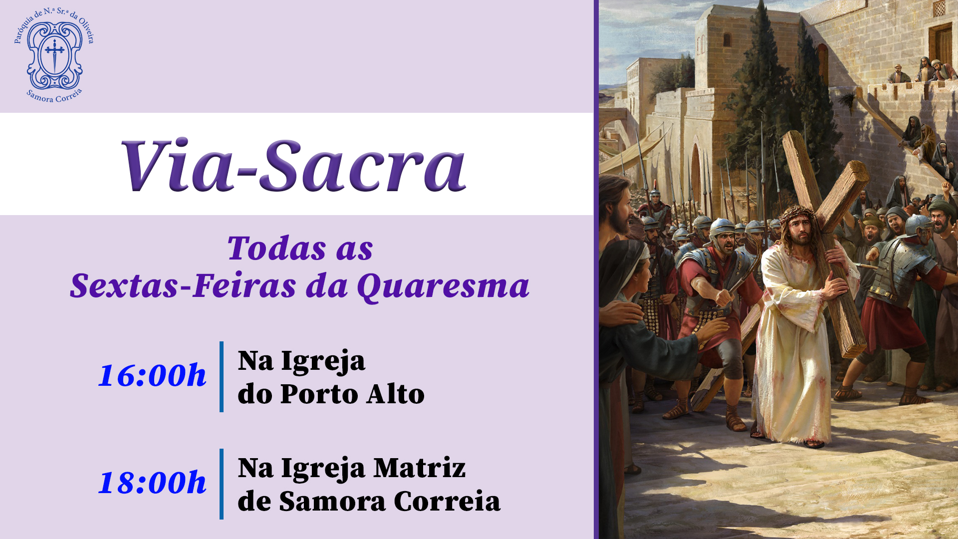 Via-Sacra – Todas as Sextas-Feiras da Quaresma