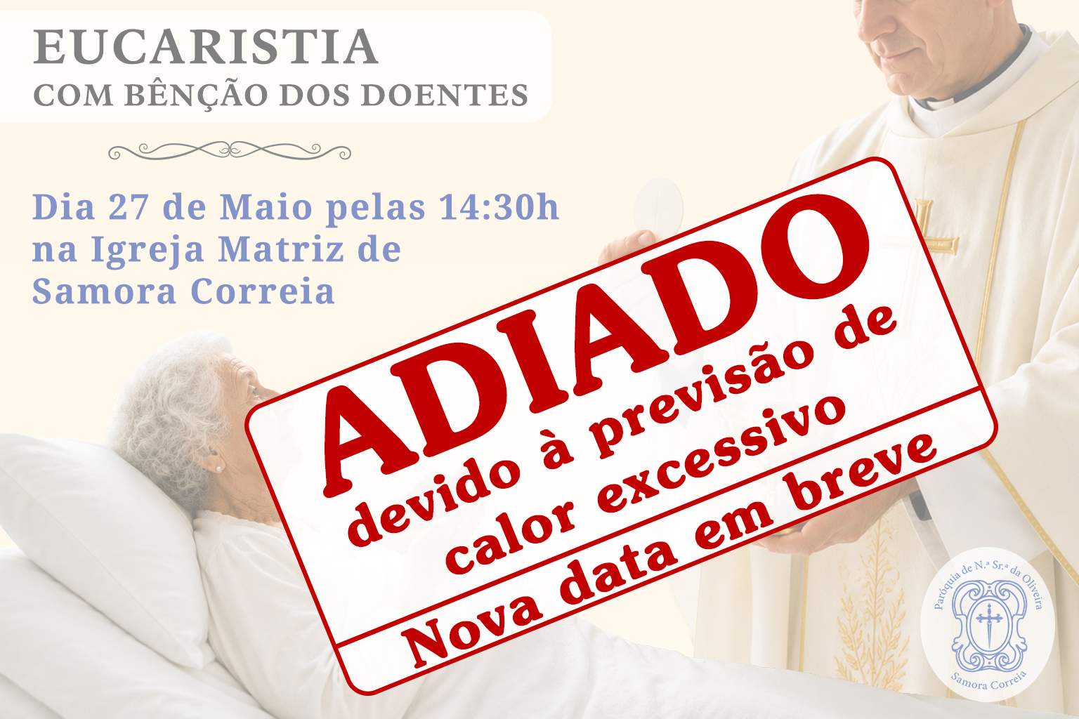 Adiamento Eucaristia com bênção dos doentes
